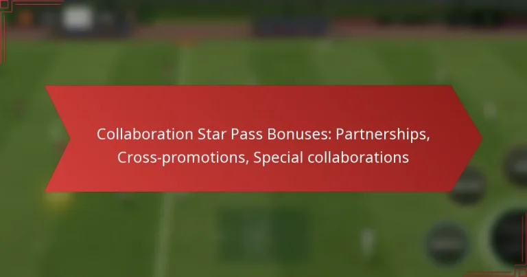 featured-image-collaboration-star-pass-bonuses-partnerships-cross-promotions-special-collaborations