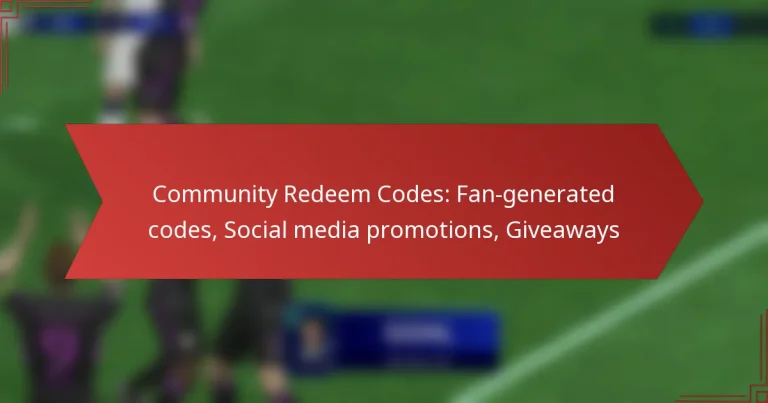 featured-image-community-redeem-codes-fan-generated-codes-social-media-promotions-giveaways