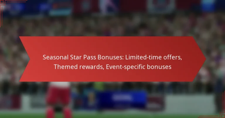 featured-image-seasonal-star-pass-bonuses-limited-time-offers-themed-rewards-event-specific-bonuses
