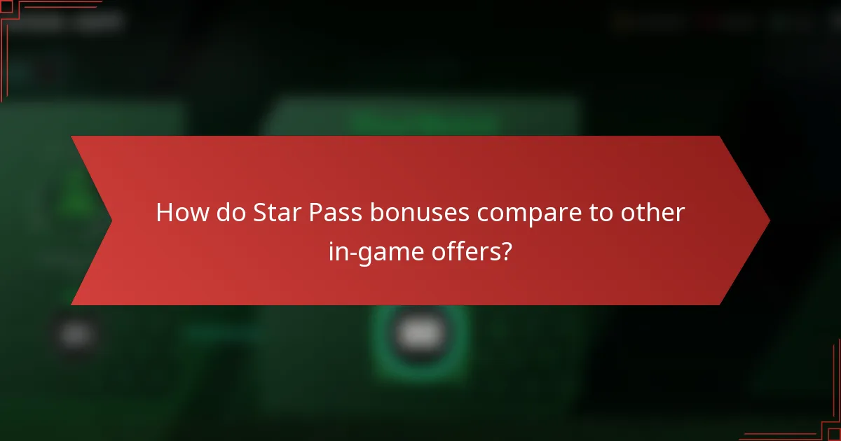 How do Star Pass bonuses compare to other in-game offers?