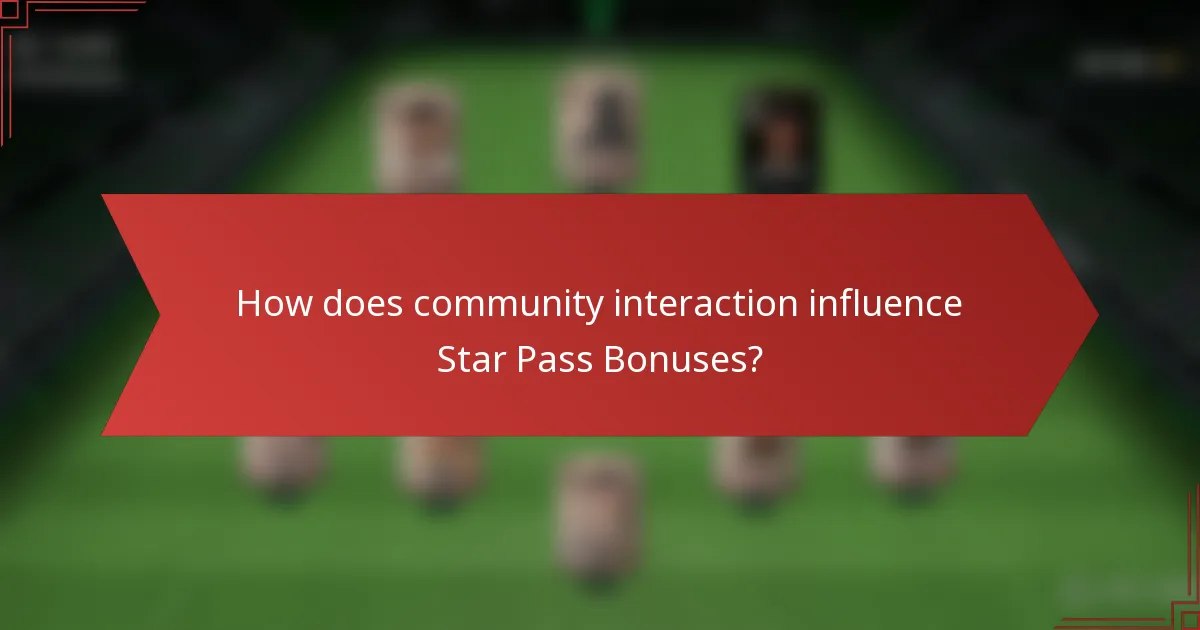 How does community interaction influence Star Pass Bonuses?