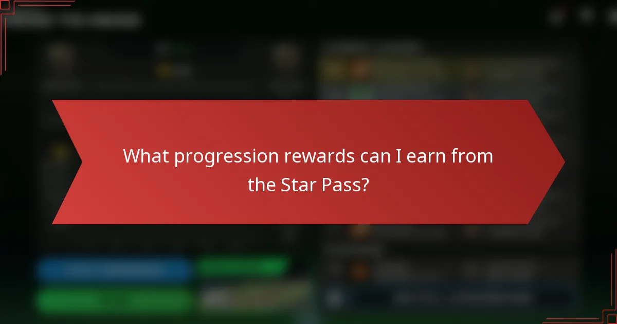 What progression rewards can I earn from the Star Pass?